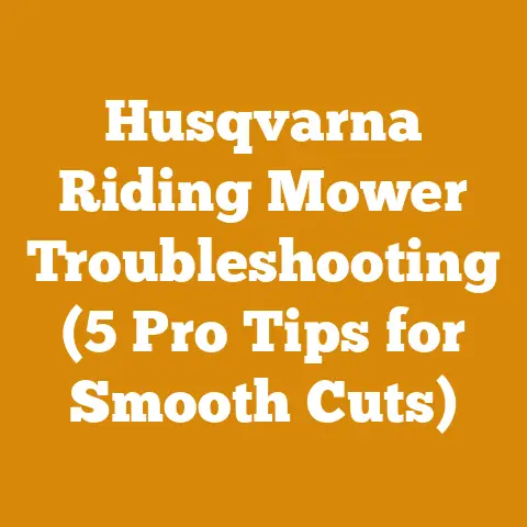 Husqvarna Riding Mower Troubleshooting (5 Pro Tips for Smooth Cuts)