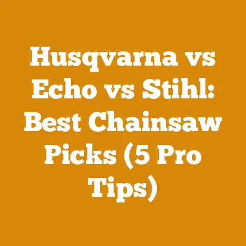 Husqvarna vs Echo vs Stihl: Best Chainsaw Picks (5 Pro Tips)