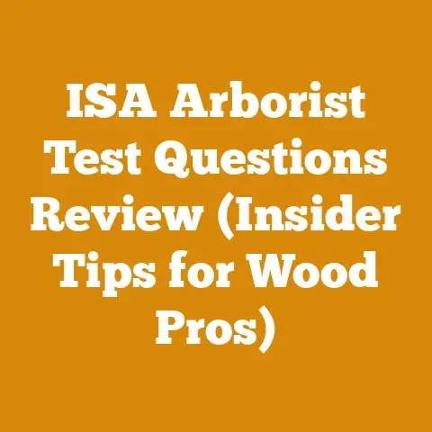 ISA Arborist Test Questions Review (Insider Tips for Wood Pros)
