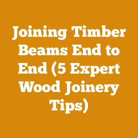 Joining Timber Beams End to End (5 Expert Wood Joinery Tips)