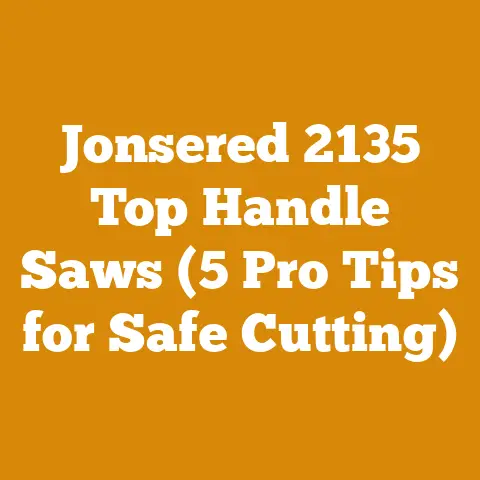 Jonsered 2135 Top Handle Saws (5 Pro Tips for Safe Cutting)