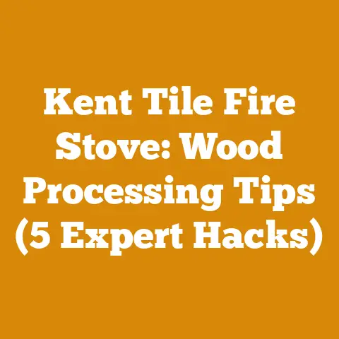 Kent Tile Fire Stove: Wood Processing Tips (5 Expert Hacks)