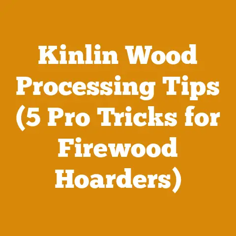 Kinlin Wood Processing Tips (5 Pro Tricks for Firewood Hoarders)