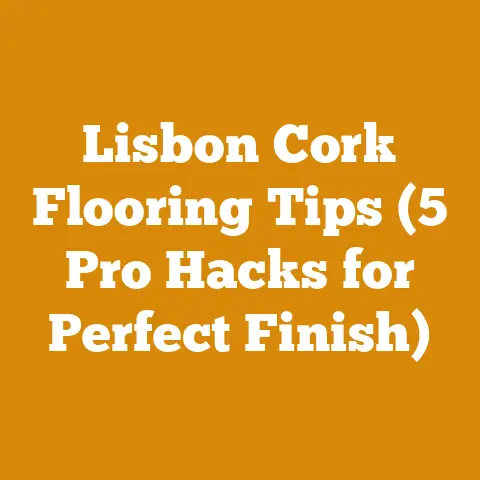 Lisbon Cork Flooring Tips (5 Pro Hacks for Perfect Finish)