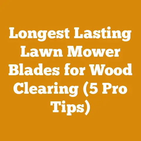 Longest Lasting Lawn Mower Blades for Wood Clearing (5 Pro Tips)