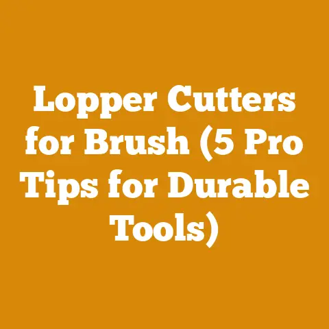 Lopper Cutters for Brush (5 Pro Tips for Durable Tools)