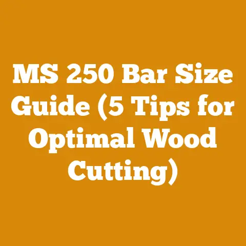 MS 250 Bar Size Guide (5 Tips for Optimal Wood Cutting)