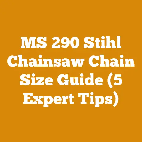 MS 290 Stihl Chainsaw Chain Size Guide (5 Expert Tips)