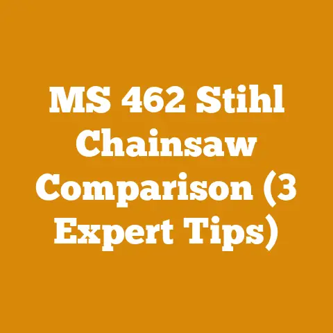 MS 462 Stihl Chainsaw Comparison (3 Expert Tips)
