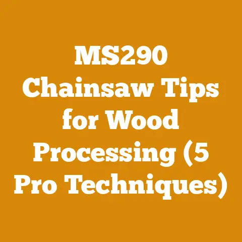MS290 Chainsaw Tips for Wood Processing (5 Pro Techniques)