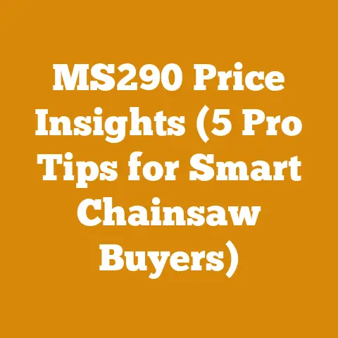 MS290 Price Insights (5 Pro Tips for Smart Chainsaw Buyers)