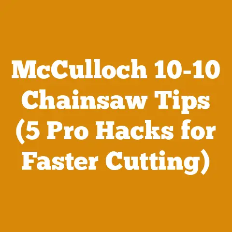 McCulloch 10-10 Chainsaw Tips (5 Pro Hacks for Faster Cutting)