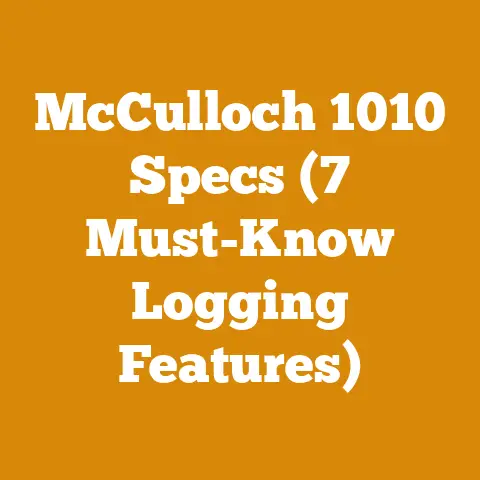 McCulloch 1010 Specs (7 Must-Know Logging Features)
