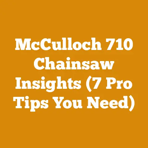 McCulloch 710 Chainsaw Insights (7 Pro Tips You Need)