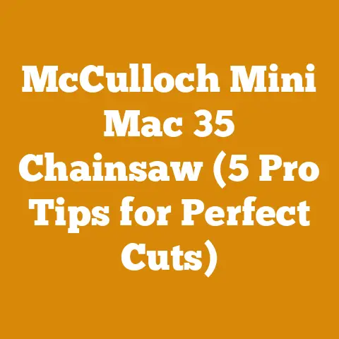 McCulloch Mini Mac 35 Chainsaw (5 Pro Tips for Perfect Cuts)