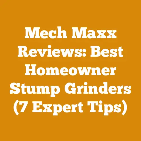 Mech Maxx Reviews: Best Homeowner Stump Grinders (7 Expert Tips)
