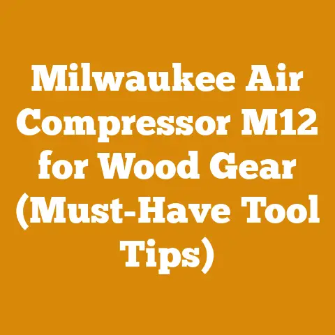 Milwaukee Air Compressor M12 for Wood Gear (Must-Have Tool Tips)