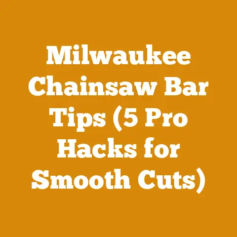 Milwaukee Chainsaw Bar Tips (5 Pro Hacks for Smooth Cuts)