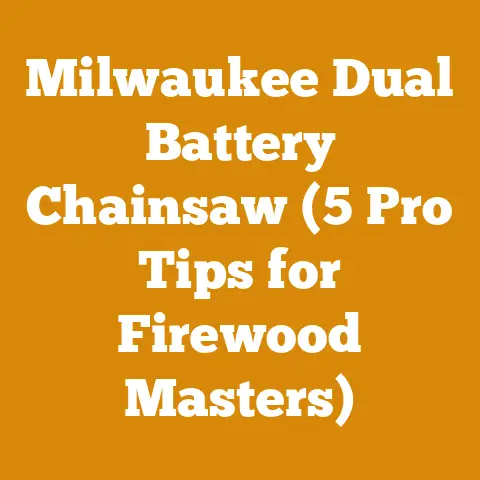 Milwaukee Dual Battery Chainsaw (5 Pro Tips for Firewood Masters)