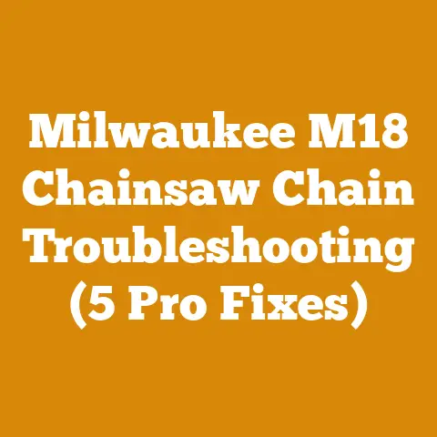 Milwaukee M18 Chainsaw Chain Troubleshooting (5 Pro Fixes)