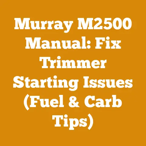 Murray M2500 Manual: Fix Trimmer Starting Issues (Fuel & Carb Tips)