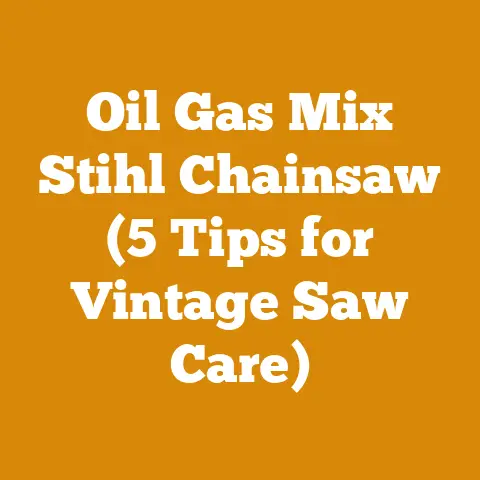 Oil Gas Mix Stihl Chainsaw (5 Tips for Vintage Saw Care)