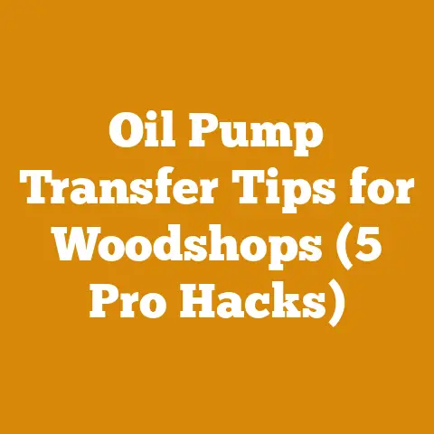 Oil Pump Transfer Tips for Woodshops (5 Pro Hacks)