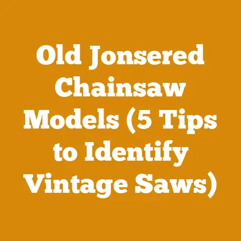 Old Jonsered Chainsaw Models (5 Tips to Identify Vintage Saws)