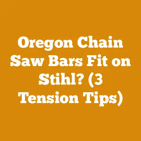 Oregon Chain Saw Bars Fit on Stihl? (3 Tension Tips)