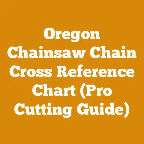Oregon Chainsaw Chain Cross Reference Chart (Pro Cutting Guide)