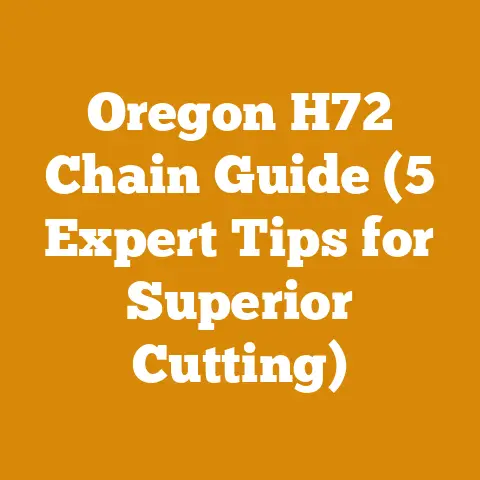 Oregon H72 Chain Guide (5 Expert Tips for Superior Cutting)