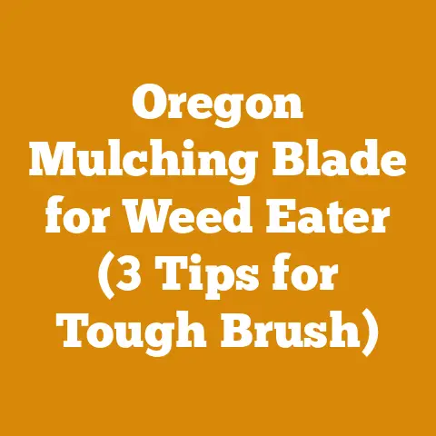 Oregon Mulching Blade for Weed Eater (3 Tips for Tough Brush)