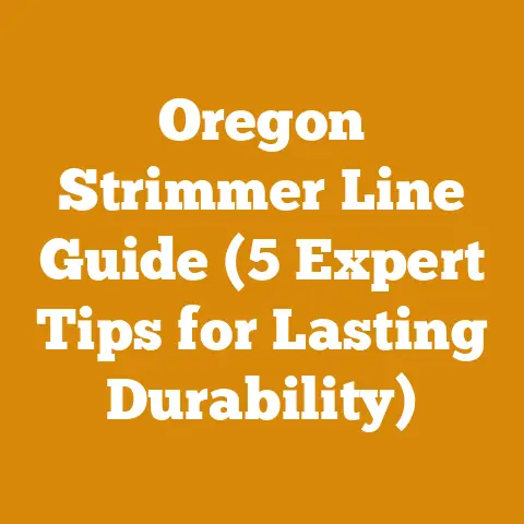 Oregon Strimmer Line Guide (5 Expert Tips for Lasting Durability)