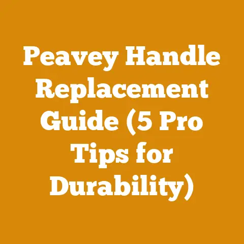 Peavey Handle Replacement Guide (5 Pro Tips for Durability)