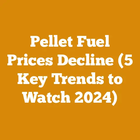 Pellet Fuel Prices Decline (5 Key Trends to Watch 2024)