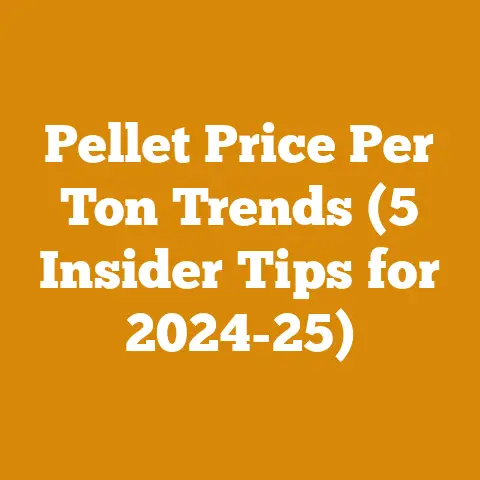 Pellet Price Per Ton Trends (5 Insider Tips for 2024-25)