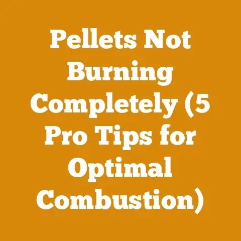 Pellets Not Burning Completely (5 Pro Tips for Optimal Combustion)