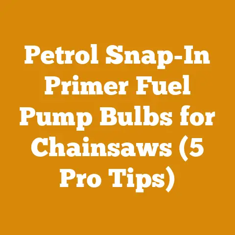 Petrol Snap-In Primer Fuel Pump Bulbs for Chainsaws (5 Pro Tips)