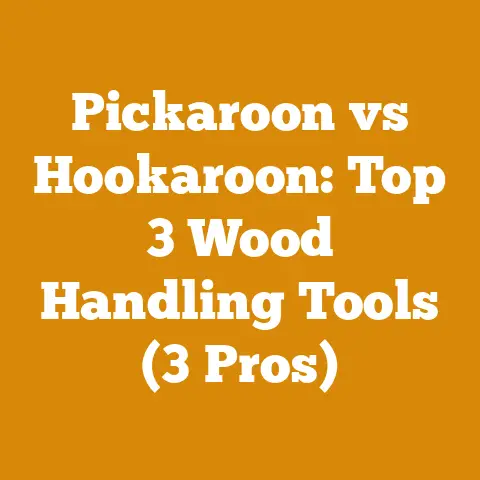 Pickaroon vs Hookaroon: Top 3 Wood Handling Tools (3 Pros)