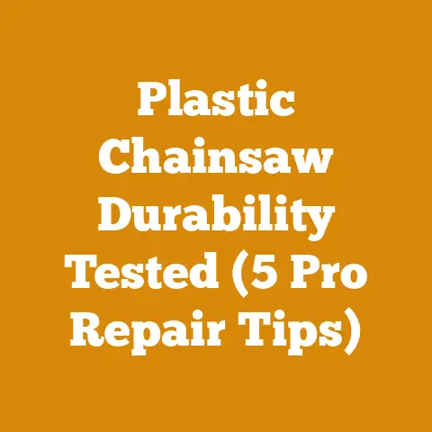 Plastic Chainsaw Durability Tested (5 Pro Repair Tips)