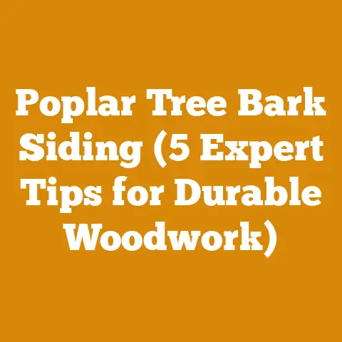 Poplar Tree Bark Siding (5 Expert Tips for Durable Woodwork)