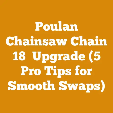 Poulan Chainsaw Chain 18″ Upgrade (5 Pro Tips for Smooth Swaps)