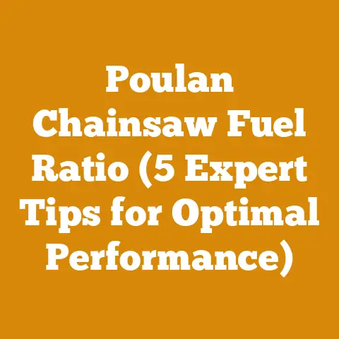 Poulan Chainsaw Fuel Ratio (5 Expert Tips for Optimal Performance)