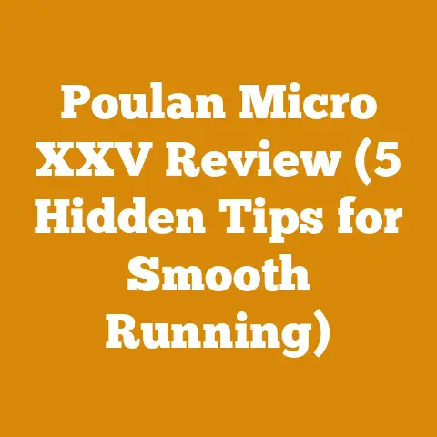 Poulan Micro XXV Review (5 Hidden Tips for Smooth Running)