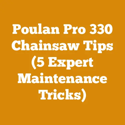 Poulan Pro 330 Chainsaw Tips (5 Expert Maintenance Tricks)