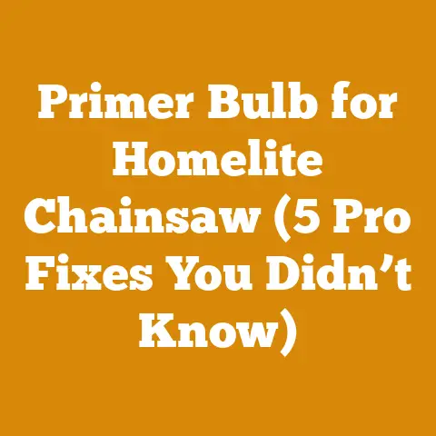 Primer Bulb for Homelite Chainsaw (5 Pro Fixes You Didn’t Know)