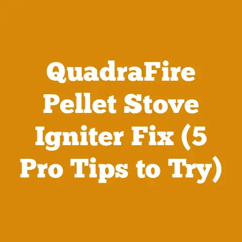 QuadraFire Pellet Stove Igniter Fix (5 Pro Tips to Try)