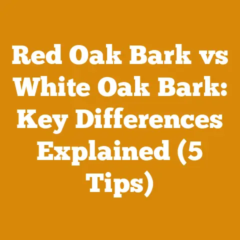 Red Oak Bark vs White Oak Bark: Key Differences Explained (5 Tips)