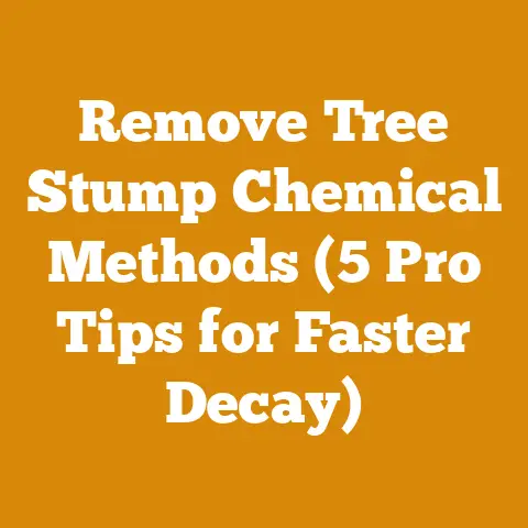 Remove Tree Stump Chemical Methods (5 Pro Tips for Faster Decay)