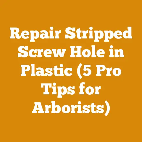 Repair Stripped Screw Hole in Plastic (5 Pro Tips for Arborists)